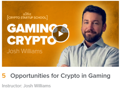 🎓 a16z Crypto School – #5 Opportunities for Crypto in Gaming